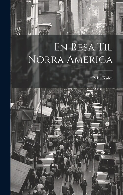 En Resa Til Norra America (Hardcover)