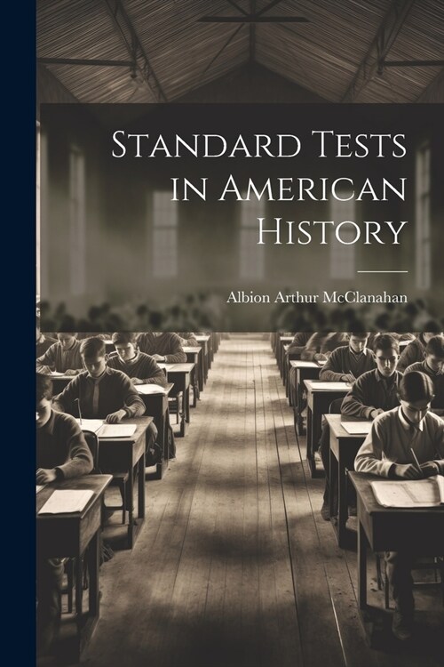 Standard Tests in American History (Paperback)