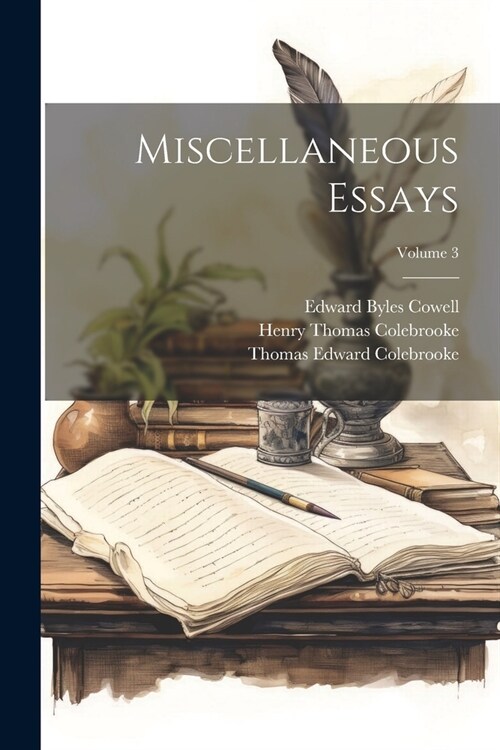Miscellaneous Essays; Volume 3 (Paperback)
