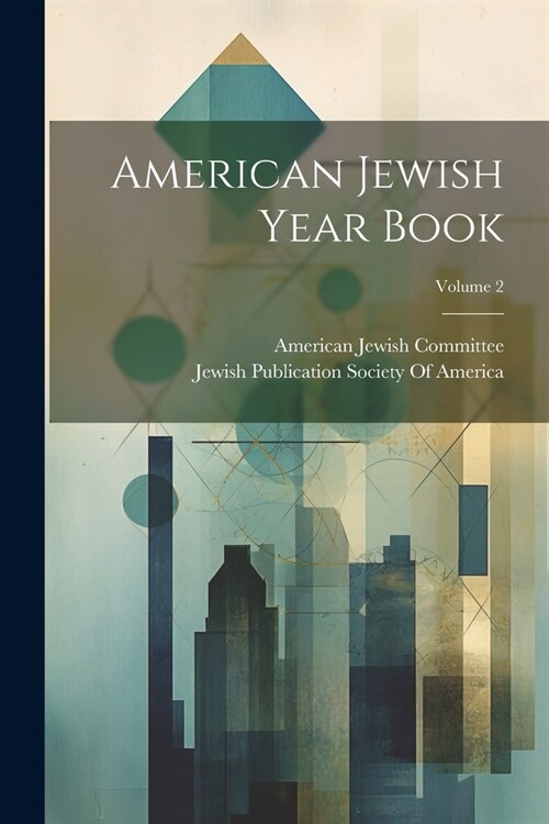 American Jewish Year Book; Volume 2 (Paperback)