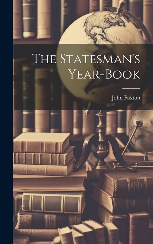 The Statesmans Year-book (Hardcover)