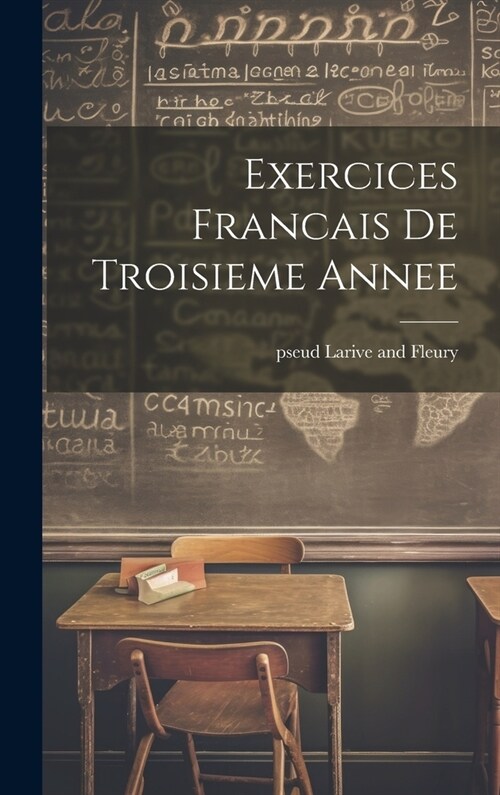 Exercices Francais De Troisieme Annee (Hardcover)