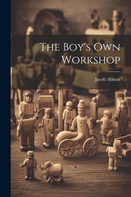 The Boys Own Workshop (Paperback)
