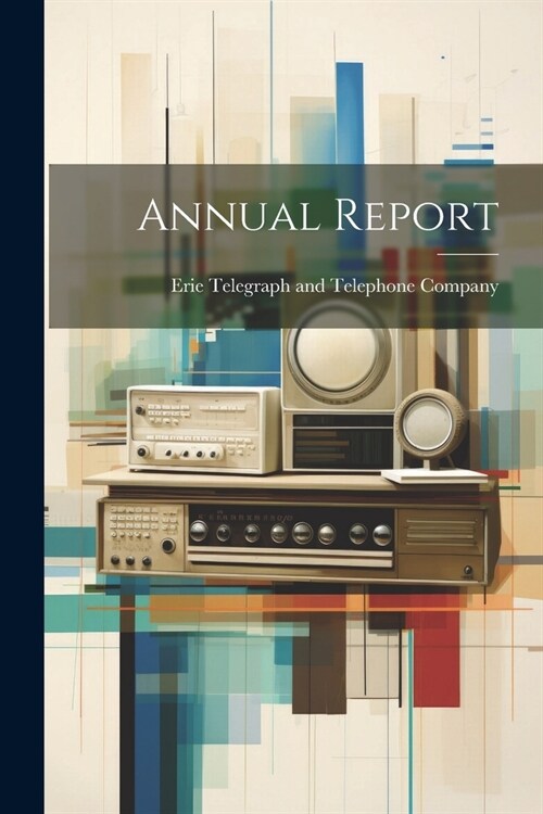 Annual Report (Paperback)