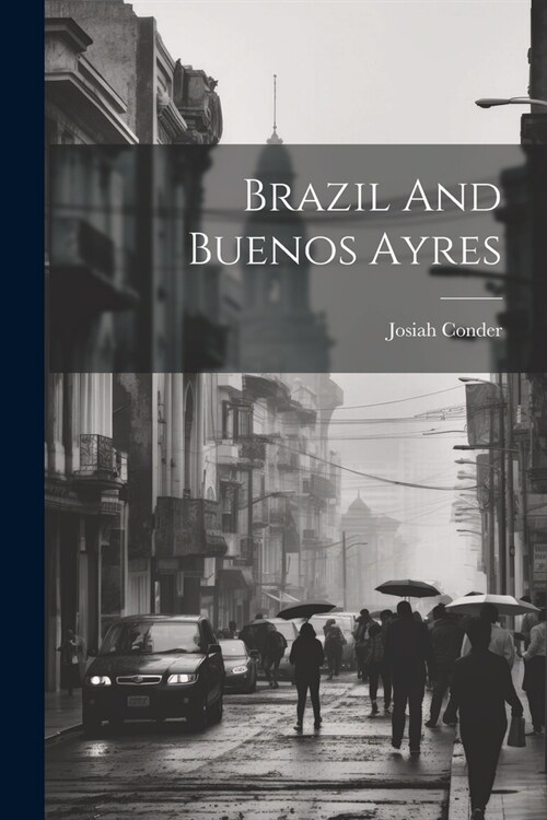 Brazil And Buenos Ayres (Paperback)