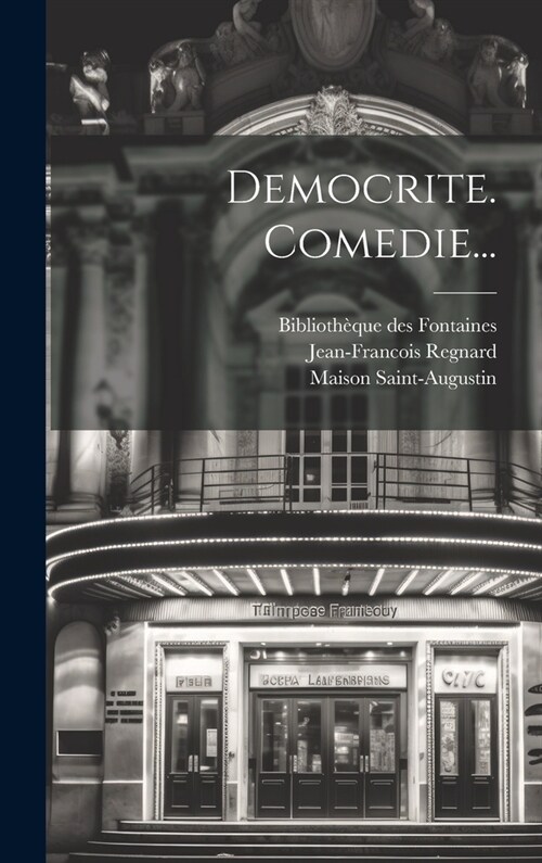 Democrite. Comedie... (Hardcover)