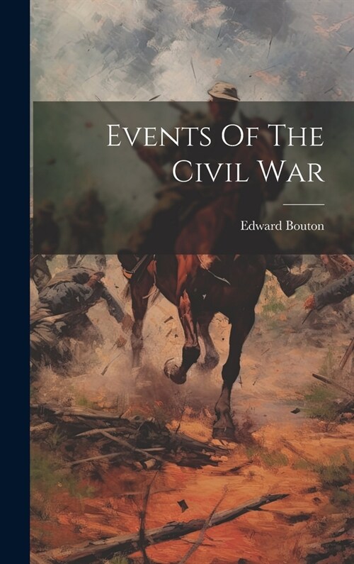 Events Of The Civil War (Hardcover)