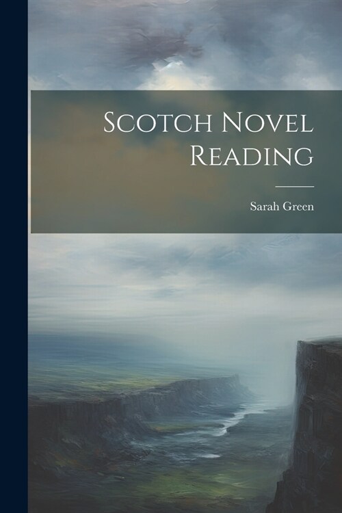 Scotch Novel Reading (Paperback)