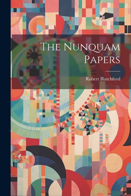 The Nunquam Papers (Paperback)