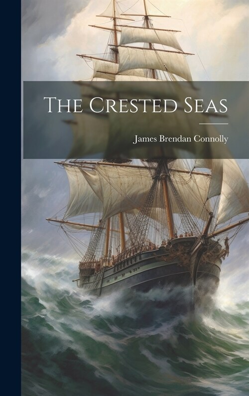 The Crested Seas (Hardcover)