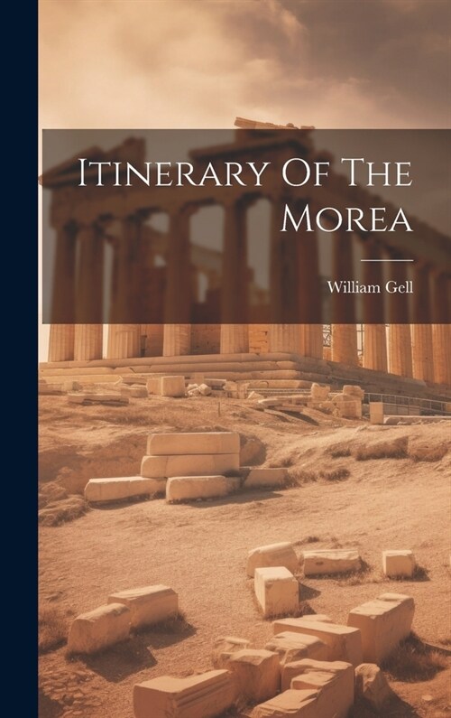 Itinerary Of The Morea (Hardcover)