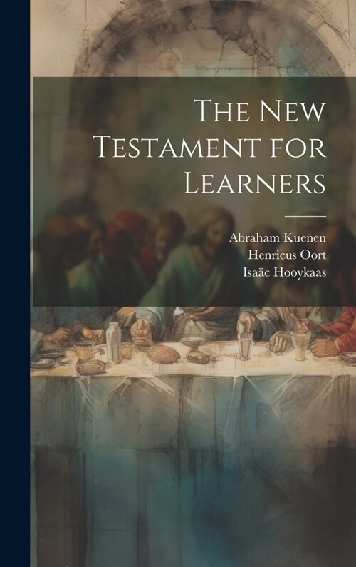 The New Testament for Learners (Hardcover)