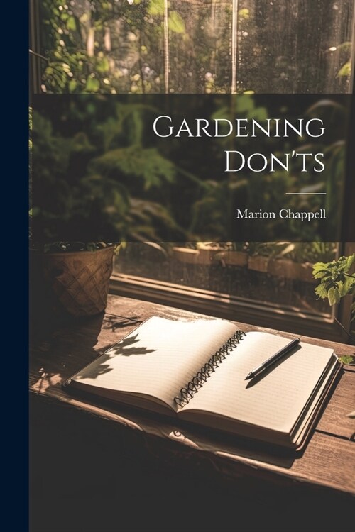 Gardening Donts (Paperback)