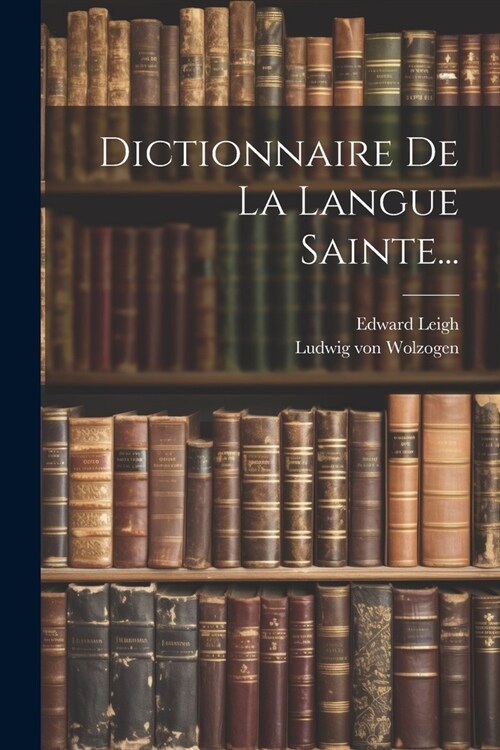 Dictionnaire De La Langue Sainte... (Paperback)