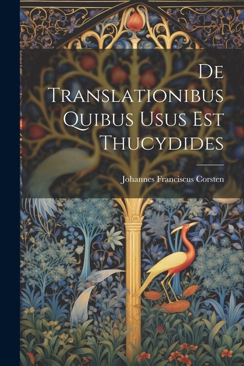 De Translationibus Quibus Usus Est Thucydides (Paperback)