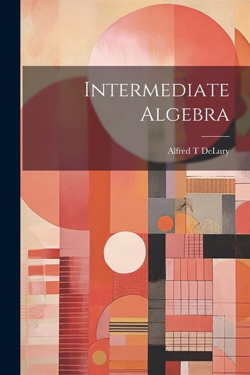 Intermediate Algebra (Paperback)