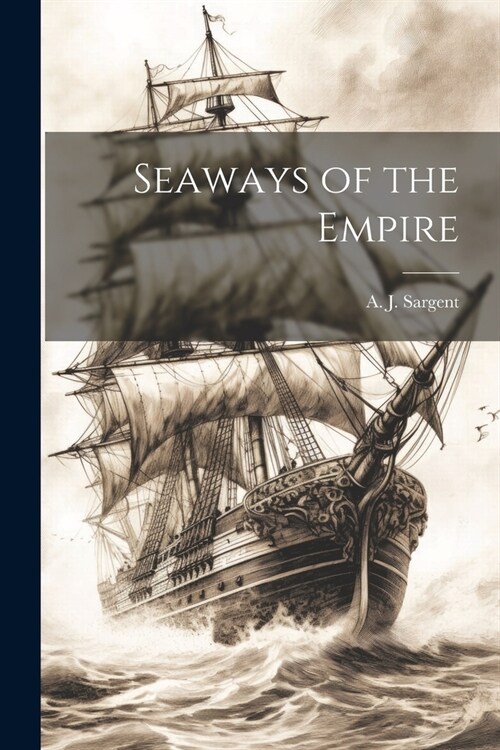 Seaways of the Empire (Paperback)