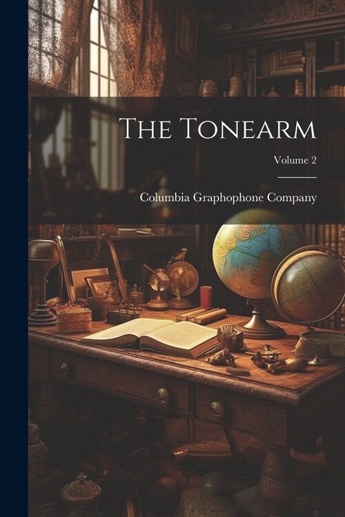 The Tonearm; Volume 2 (Paperback)