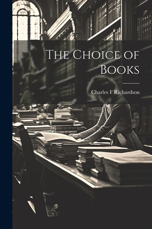 The Choice of Books (Paperback)