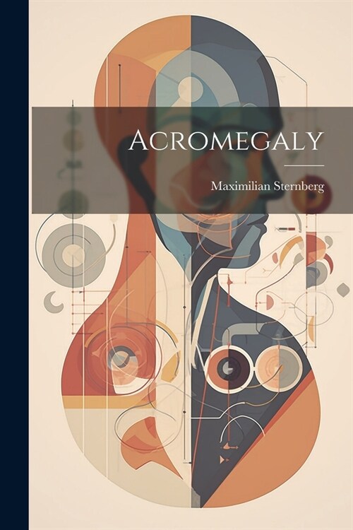 Acromegaly (Paperback)