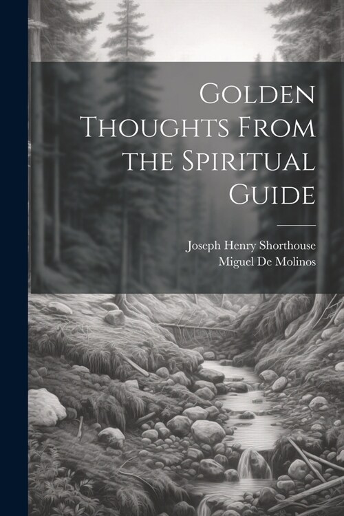 Golden Thoughts From the Spiritual Guide (Paperback)