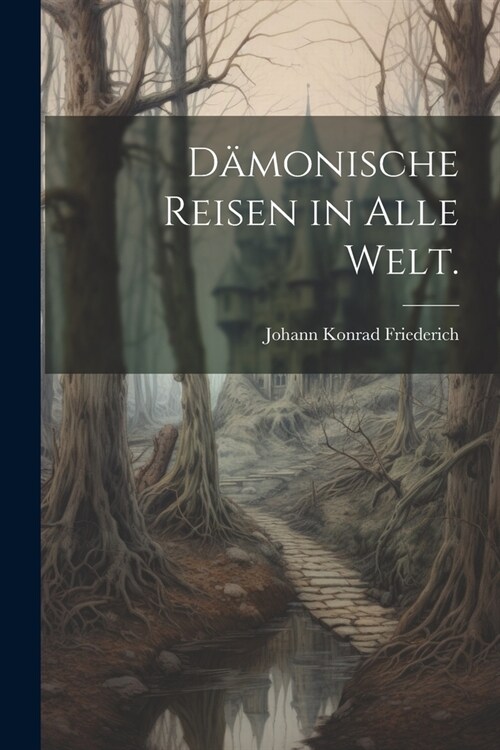 D?onische Reisen in alle Welt. (Paperback)