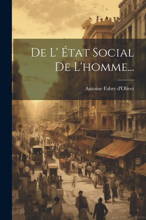 De L ?at Social De Lhomme... (Paperback)