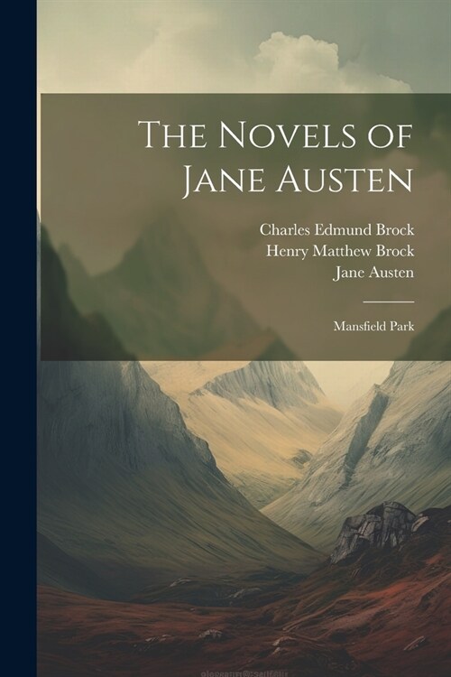 The Novels of Jane Austen: Mansfield Park (Paperback)