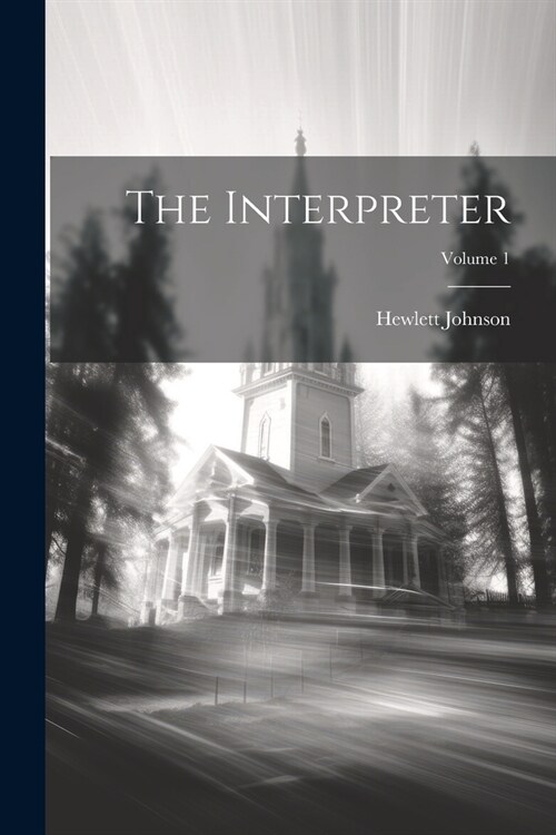 The Interpreter; Volume 1 (Paperback)