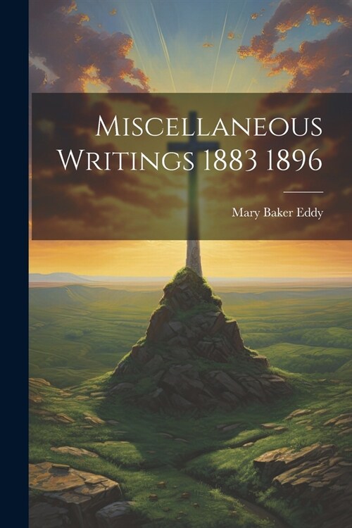 Miscellaneous Writings 1883 1896 (Paperback)