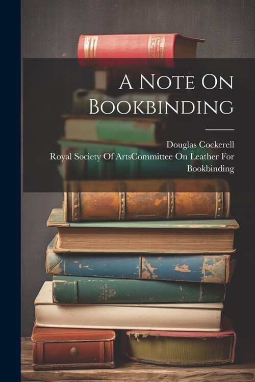 A Note On Bookbinding (Paperback)