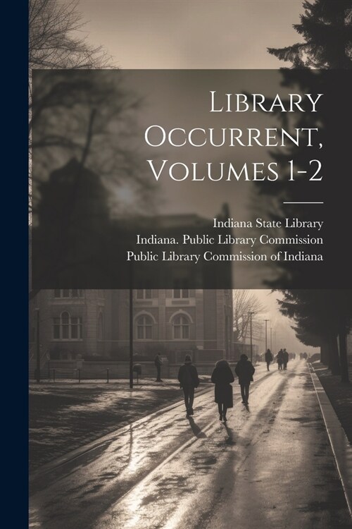 Library Occurrent, Volumes 1-2 (Paperback)
