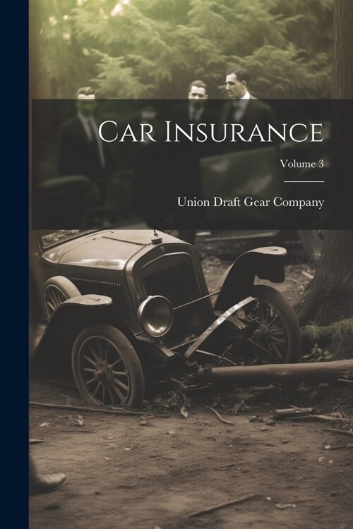 Car Insurance; Volume 3 (Paperback)