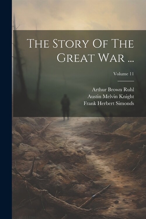 The Story Of The Great War ...; Volume 11 (Paperback)