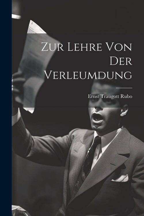 Zur Lehre von der Verleumdung (Paperback)