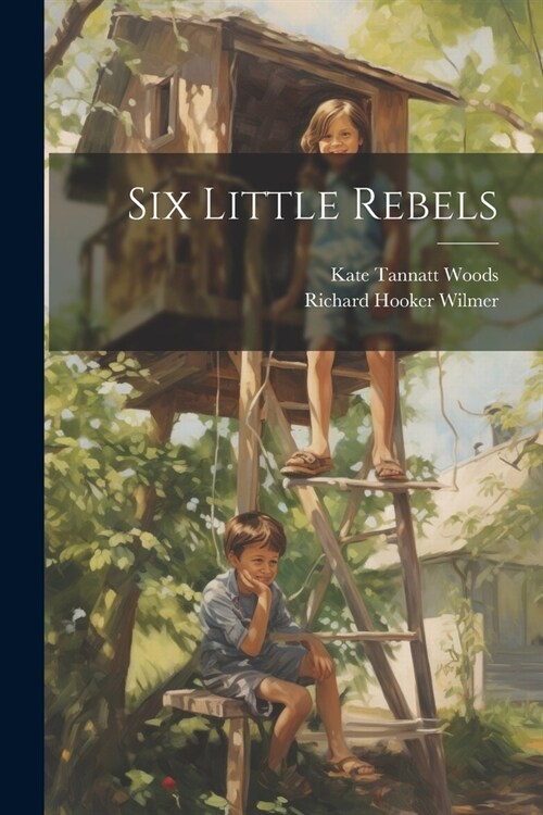 Six Little Rebels (Paperback)