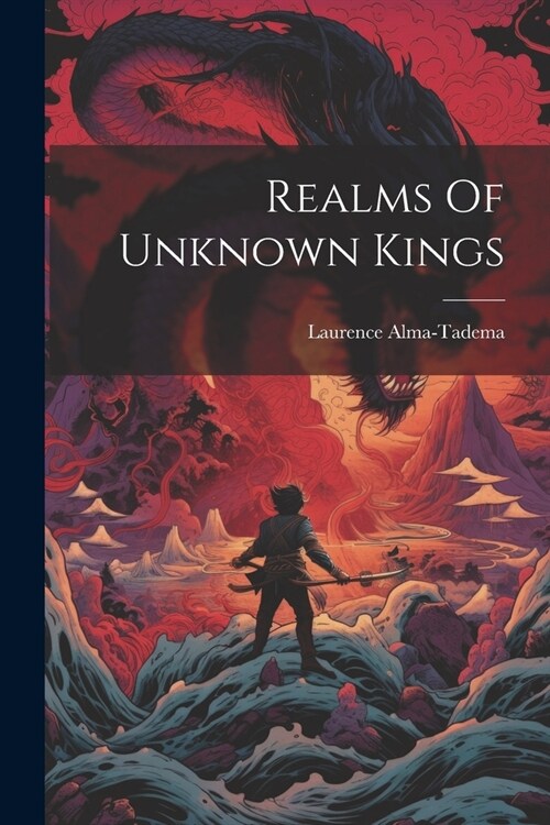 Realms Of Unknown Kings (Paperback)