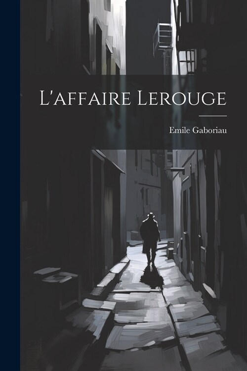 Laffaire Lerouge (Paperback)