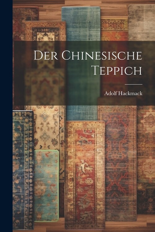 Der chinesische Teppich (Paperback)