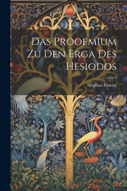 Das Prooemium Zu Den Erga Des Hesiodos (Paperback)
