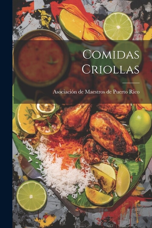 Comidas criollas (Paperback)