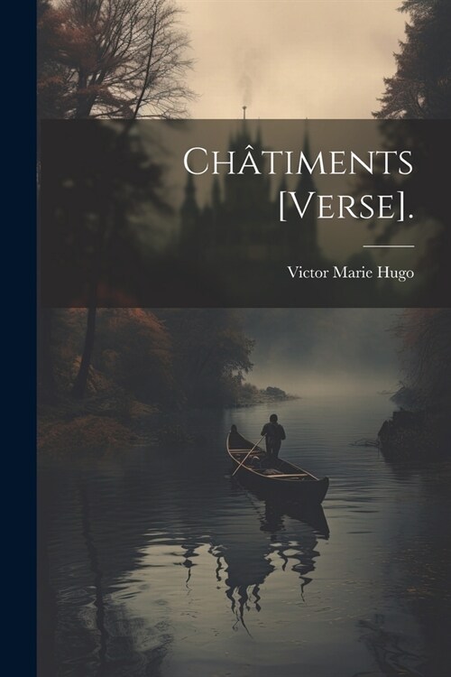 Ch?iments [Verse]. (Paperback)