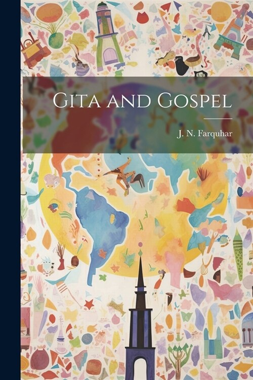 Gita and Gospel (Paperback)