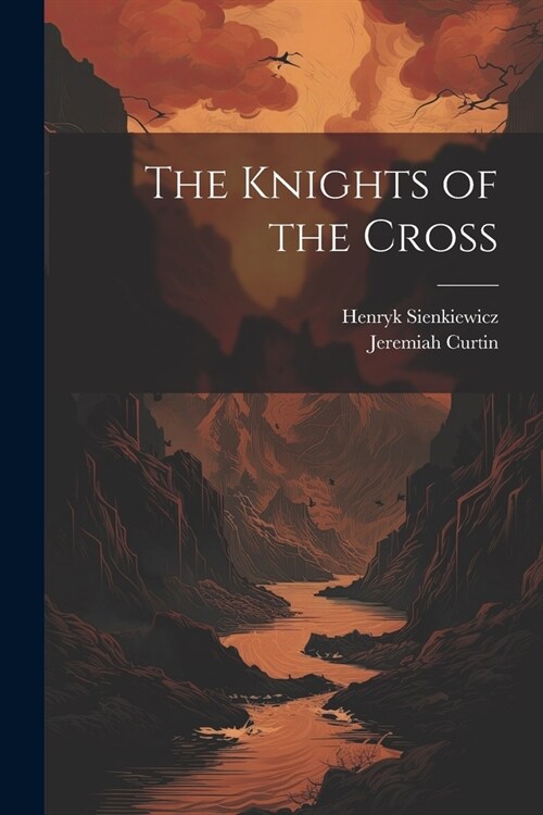 The Knights of the Cross (Paperback)