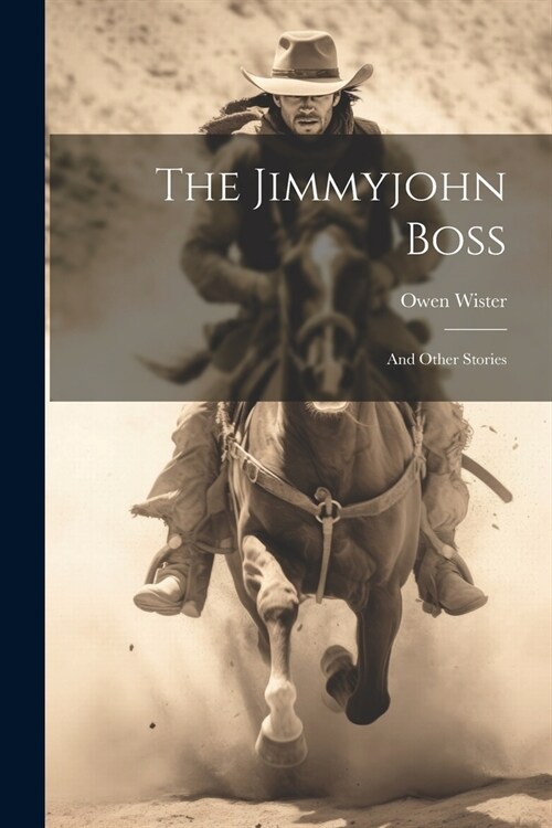 The Jimmyjohn Boss: And Other Stories (Paperback)