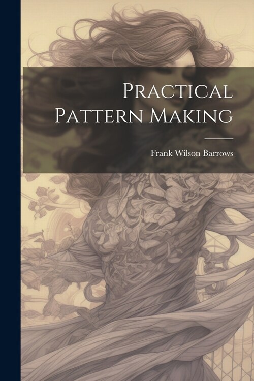 Practical Pattern Making (Paperback)