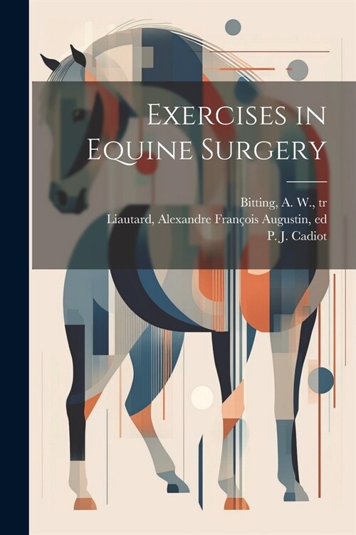 Exercises in Equine Surgery (Paperback)