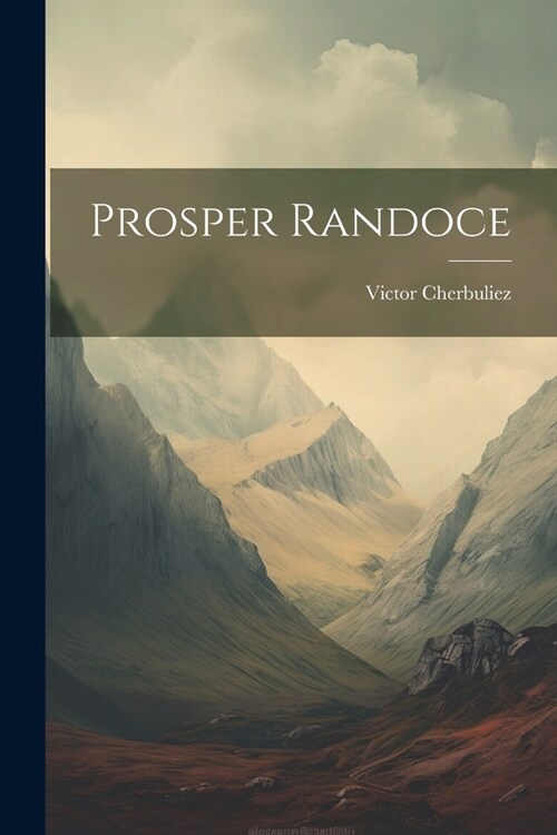 Prosper Randoce (Paperback)