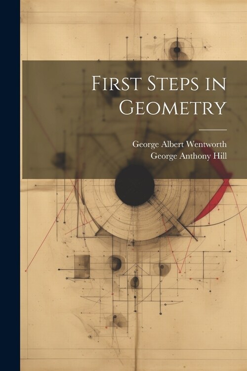 First Steps in Geometry (Paperback)