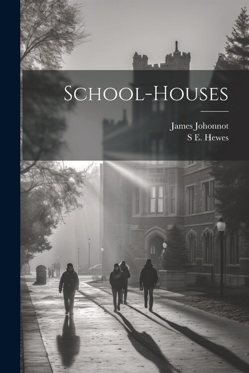 School-Houses (Paperback)